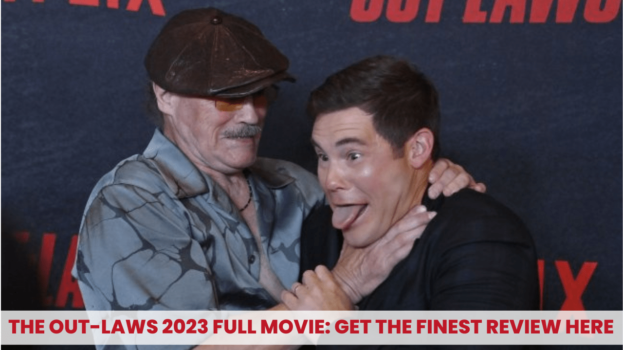 The out-laws 2023 full movie