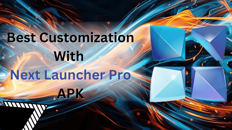 Best Customization with Next Launcher Pro APK Offers